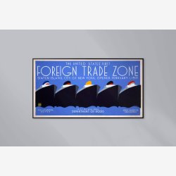 The United States' first foreign trade zone 1937 - Plakat