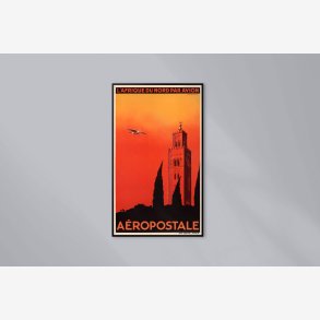 A�ropostale 1932 -  L'Afrique du Nord par avion - Rejseplakat