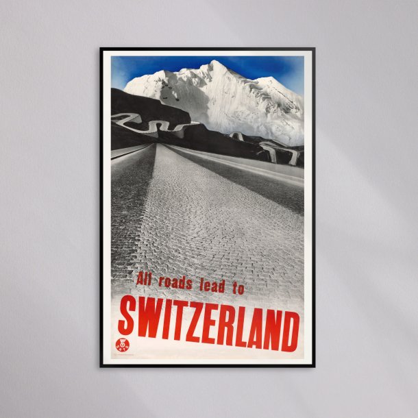 All Roads Lead to Switzerland - Vintage rejseplakat