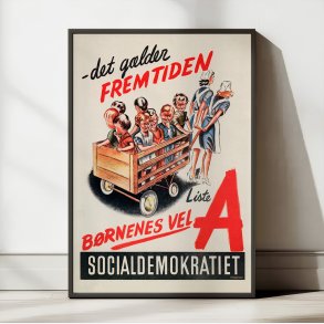 Det g�lder fremtiden - Socialdemokratiet valgplakat fra 1946
