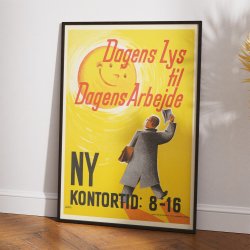 Dagens lys til dagens arbejde - Dansk propaganda plakat