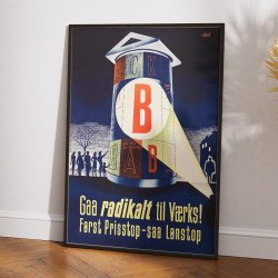G� radikalt til v�rks - Det Radikale Venstre - Valgplakat