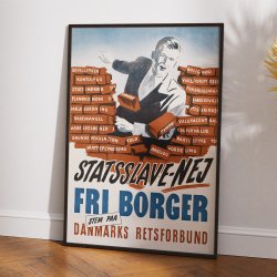 Statsslave NEJ - Dansk Retsforbund - Valgplakat