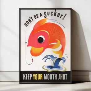Don't Be a Sucker - Propaganda - 1944